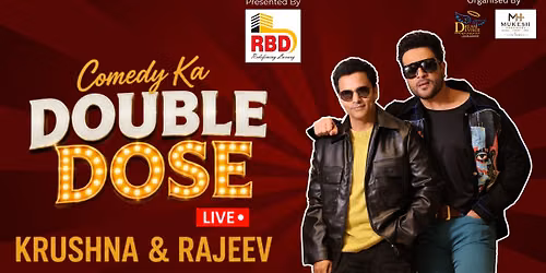 Comedy Ka Double Dose Live With Krushna Abhishek & Rajiv Thakur