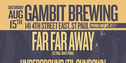 FarFarAway | Underground Til' Sundown | Maelstrom in the Harbor - Gambit Brewing "Punk Night"