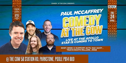 Comedy at Cow Presents PAUL MCCAFFREY