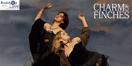 BOOKSHOP LIVE: Charm of Finches