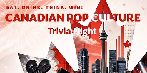 Canadian Pop Culture Trivia Night