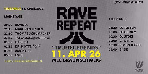 \u201eRAVE REPEAT" x \tTRUEDJLEGENDS by Outside World