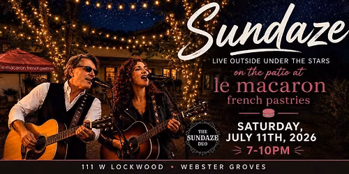 Sundaze Duo - Live Outside Under The Stars - Le Macaron