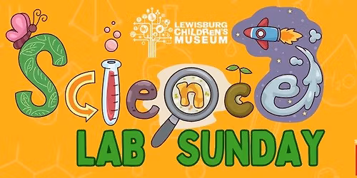 Science Lab Sunday!