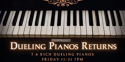 DUELING PIANOS RETURNS TO TOMMY BOY'S