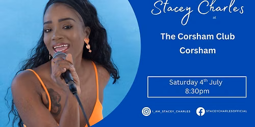 Stacey Charles live at The Corsham Club (Corsham) - Saturday 4th July 8:30pm