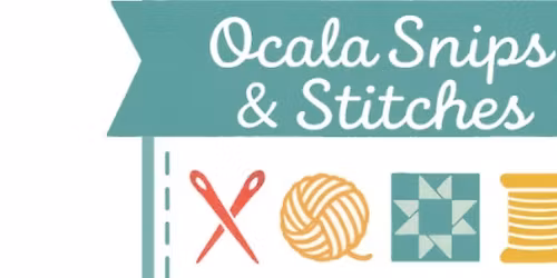 Ocala Snips & Stitches Monthly Meet