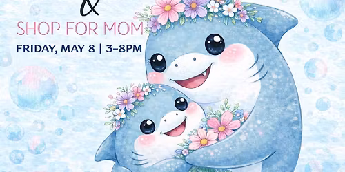 Sharkfest: Swim-A-Thon + Shop for Mom