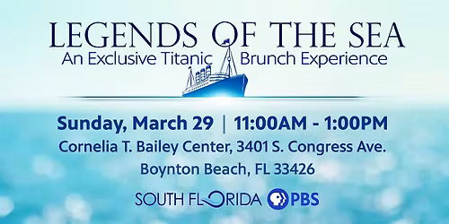 Legends Of The Sea - An Exclusive Titanic Brunch Experience