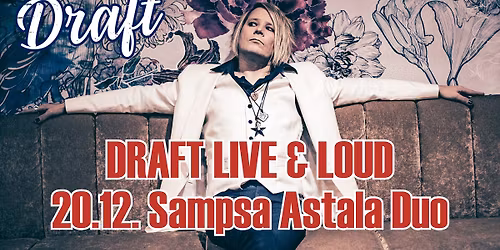 Draft LIVE & LOUD - Sampsa Astala Duo