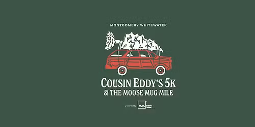 Cousin Eddy's 5k & Moose Mug Mile