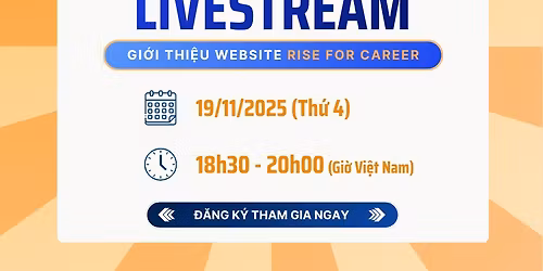 \ud83d\ude80 [LIVESTREAM \u0110\u1eb6C BI\u1ec6T] Willworks x RISE for Career