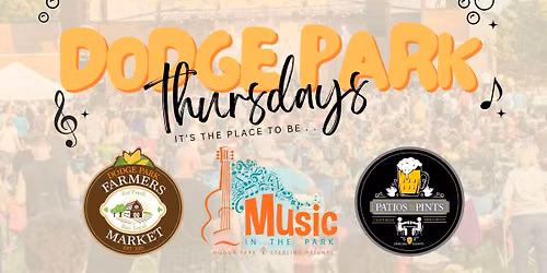 Dodge Park Thursdays