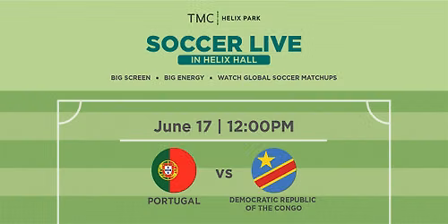 Soccer LIVE in Helix Hall | Portugal vs. Democratic Republic of the Congo