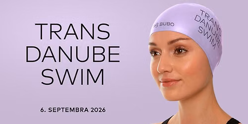 Trans Danube Swim 2026