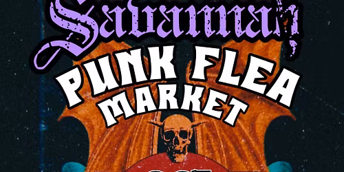 SAVANNAH PUNK FLEA MARKET