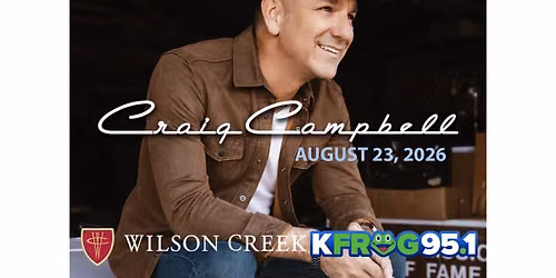 Wilson Creek Winery & K-FROG Present: Craig Campbell