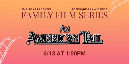 An American Tail (1986)-Rosenquist Law Family Film Series