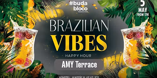 Brazilian Vibes | Happy Hour @ Amy Terrace
