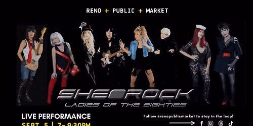 She-Rock: Ladies of the 80's at Reno Public Market