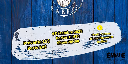 Les soir\u00e9es SF pr\u00e9sentent; La Trag\u00e9die (Mtl) et Bardes \u00e0 Barbes (Qc)