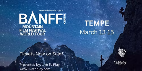Tempe, AZ - Banff Mountain Film Festival 50th Anniversary Tour