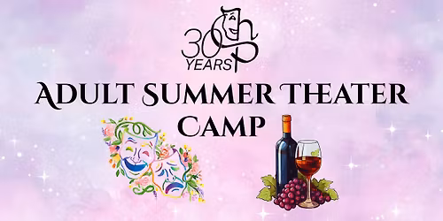 Adult Summer Theater Camp