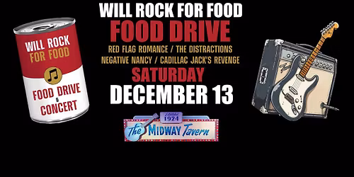 WILL ROCK FOR FOOD at THE MIDWAY!