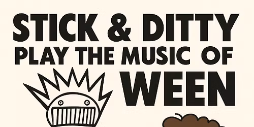 Stick & Ditty present: 3rd Annual Tribute to Ween at Dunedin Brewery - 10/18/25