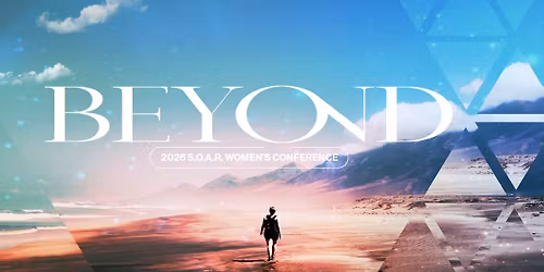 Beyond \u2022 2026 S.O.A.R. Women's Conference