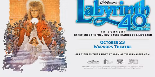 Jim Henson's Labyrinth: In Concert 40th Anniversary at Warnors Theatre!