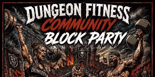 Dungeon Fitness Community Block Party