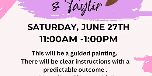 Painting with Taylir and Andrea