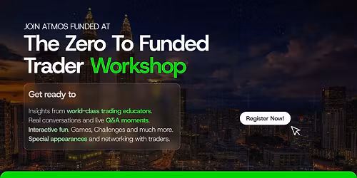 The Zero-to-Funded Trader Workshop