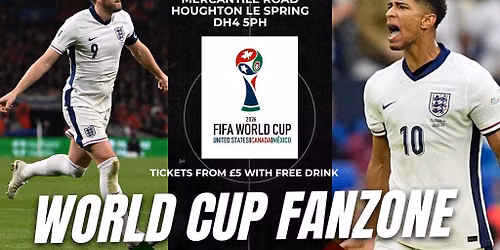 World Cup Fanzone: England V Croatia 17th June 2026