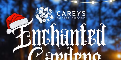 Enchanted Gardens with Extra Special Guest 