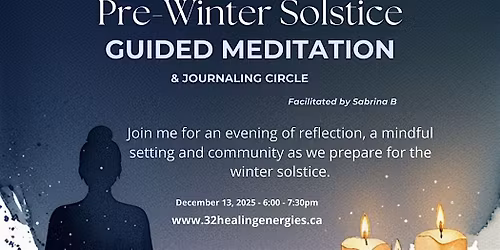 Pre-Winter Solstice Guided Meditation & Journaling