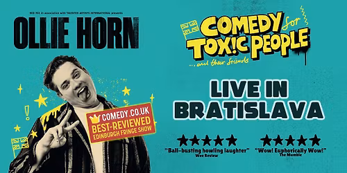 Ollie Horn (UK): "Comedy for Toxic People" live in Bratislava