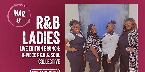 R&B Ladies Live Edition Brunch at City Winery STL