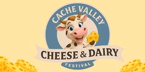 Cache Valley Cheese and Dairy Festival