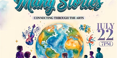 Evolutionary Arts presents, "One World, Many Stories".