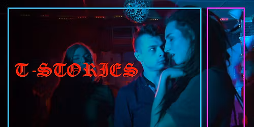Kino Loop Feature: T-Stories