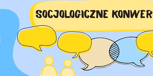 Socjologiczne Konwersacje