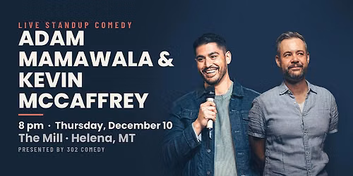 Stand-Up Comedy Night with Adam Mamawala & Kevin McCaffrey