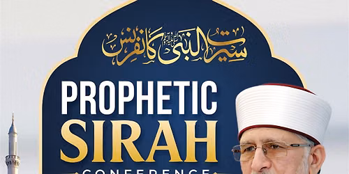 Prophetic S\u012brah Conference in Sheffield