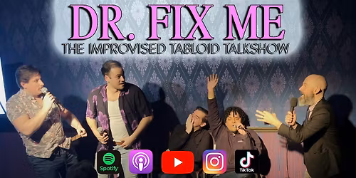 Dr. Fix Me LIVE in Chicago!