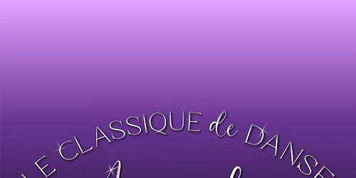 LE CLASSIQUE de DANSE AWARDS