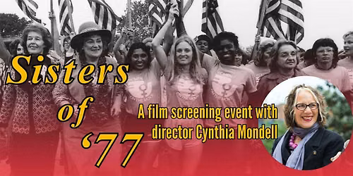 Film Screening Event: Sisters of ' 77