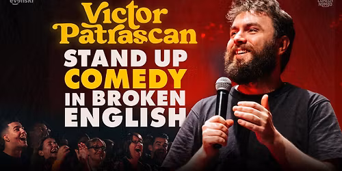 Stand up Comedy in broken English \u2022 Victor Patrascan in Uppsala