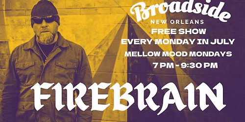 Mellow Mood Mondays: Reggae with Firebrain (Free Event)